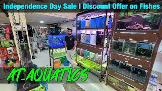 Independence Sale in AT AQUATICS Aquarium Store [upl. by Alfredo499]