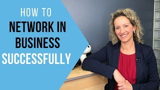 How to Network in Business  5 Networking Tips [upl. by Ardis]