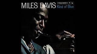 Miles Davis  Kind of Blue Full Album 1959 [upl. by Atterg14]