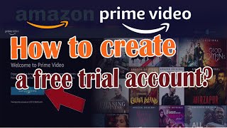 How to create a 7day free trial account  Amazon Prime Video [upl. by Roque910]