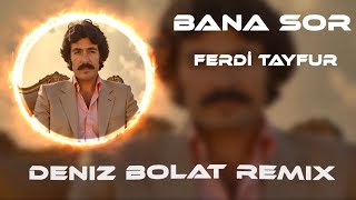 Ferdi Tayfur  Bana Sor [upl. by Oinota]