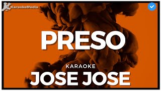 Jose Jose  Preso Karaoke [upl. by Kcirdef]