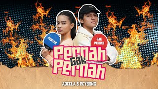 PERNAH GAK PERNAH Feat REY BONG [upl. by Barbabas425]