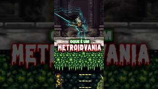 OQUE É UM METROIDVANIA  shorts [upl. by Nivad158]