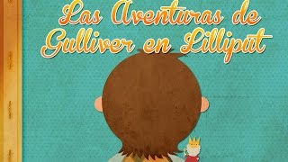 Las Aventuras de Gulliver en Liliput [upl. by Booma]