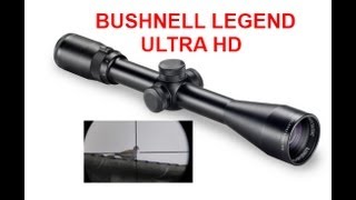 REVIEW Bushnell Legend Ultra Scope [upl. by Dilaw]