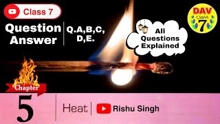 💥 Heat  Dav Class 7 Science Chapter 5 Question Answer Explanation  Dav Public School  Rishu Singh [upl. by Vincenta]