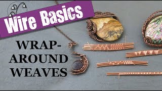 Wireweaving Basics Wraparound Weaves [upl. by Walter117]