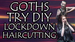 Goth Girls DIY Lockdown Haircut  Madame Absinthe [upl. by Akamahs]