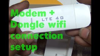 LTE 4G WiFi Modem  Dongle wifi connection setup [upl. by Haroun511]