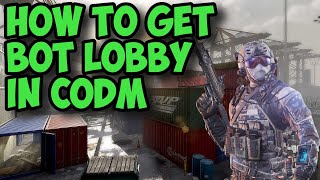 How to get a bot lobby in call of duty mobile codm [upl. by Ecirtael322]