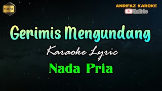 GERIMIS MENGUNDANG KARAOKE NADA PRIA [upl. by Noned758]