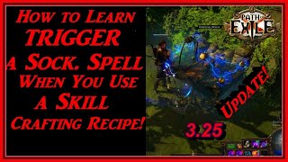 Path of Exile 325  How to get  Trigger a Socketed Spell when you Use a Skill  Recipe [upl. by Imalda650]