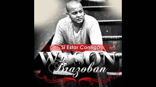 Wason Brazoban Si Estar Contigo [upl. by Rossy]