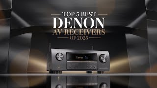 Top 5 Best Denon AV Recievers of 2025 [upl. by Schlosser124]