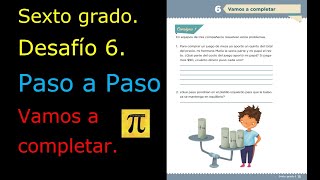 SEXTO GRADO DESAFÍO 6 PASO A PASO VAMOS A COMPLETAR [upl. by Nomal]