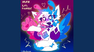 MAX LVL FIXATED [upl. by Dawna856]