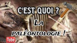 Cest quoi la paléontologie [upl. by Lizned]