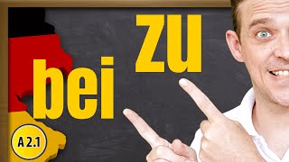 How and when to use the German prepositions zu amp bei [upl. by Talbott624]