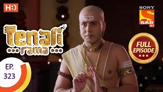 Tenali Rama  Ep 323  Full Episode  2nd October 2018 [upl. by Aremat317]