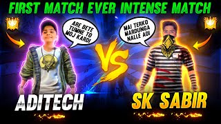 Sk Sabir Boss Vs Aditech ❤️🤯  First Match Ever 🥵  Intense Battle  Garena Free Fire [upl. by Crary184]