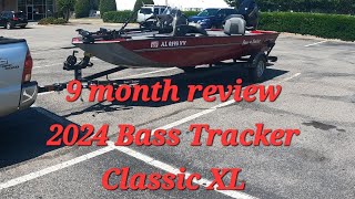 2024 Bass Tracker Classic XL 9 month review [upl. by Mignon]