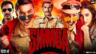 Simmba Full Movie Review amp Facts  Ranveer Singh  Sara Ali Khan  Ajay  Akshay  Karan Johar [upl. by Newfeld14]