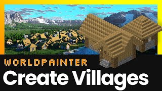 How To Generate Villages with Worldpainter [upl. by Ariak733]