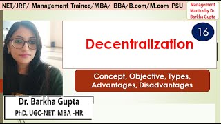 16Decentralization Concept Objective Types Advantages Disadvantages management by dr Barkha [upl. by Madelon]