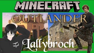 Outlander Lallybroch In Minecraft [upl. by Marwin882]