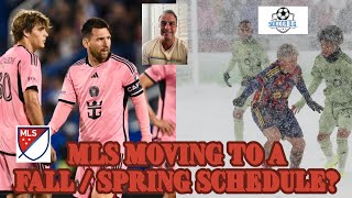 The Soccer OG  MLS considering a move to a Fall  Spring schedule Will it happen Can it work [upl. by Stevena]