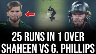 Expensive Over  25 Runs in 1 Over  Shaheen vs G Phillips  Pakistan vs New Zealand  PCB  M3J1K [upl. by Thenna885]