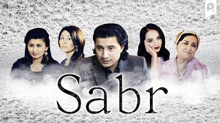 Sabr ozbek film  Сабр узбекфильм [upl. by Odlaner]