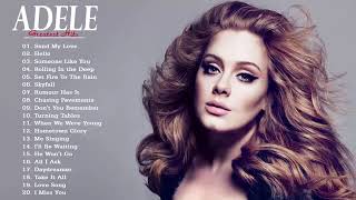 Adele Songs Playlist Greatest Hits Album  Best of Adele Playlist [upl. by Anglo]