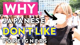 Why Japanese Dont Like Foreigners [upl. by Cartie]