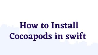 How to install cocoapods  Swift  iOS [upl. by Onitnelav]