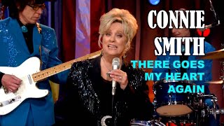 CONNIE SMITH  There Goes My Heart Again [upl. by Euqinemod]