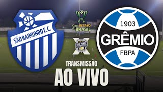 SÃO RAIMUNDO X GRÊMIO AO VIVO DIRETO DO ESTÁDIO CANARINHO PELA COPA DO BRASIL 2025  1ª FASE  1902 [upl. by Eirased]