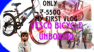 VESCO BICYCLE 7 Speed₹5500 😯🔥 Unboxing FlipkartMy First Vlog youtubevideo pwmotivation [upl. by Attikin]