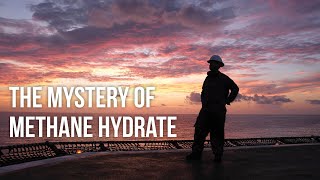 The Mystery of Methane Hydrate [upl. by Eudoxia]