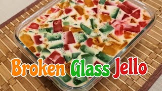 Broken Glass Jello Favorite Dessert Simple and Easy [upl. by Aeslehs281]