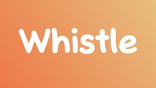 Flo Rida Whistle  Lyrics [upl. by Stinson181]