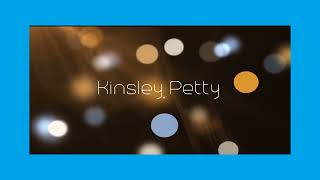 Kinsley Petty  appearance [upl. by Upshaw237]