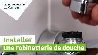 Comment installer une robinetterie de douche  Leroy Merlin [upl. by Analart]