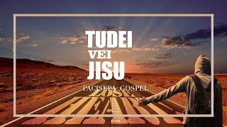 Tudei Vei Jisu  Pacisepa Gospel [upl. by Boffa]