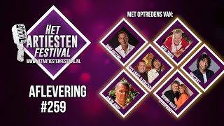 Het Artiesten Festival  Aflevering 259 [upl. by Llerehc]