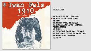 Iwan Fals  Album 1910  Audio HQ [upl. by Lizette]