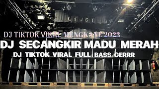 SECANGKIR MADU MERAH DJ  DJ TIKTOK VIRAL 2023 FULL BASS [upl. by Llirrehs]