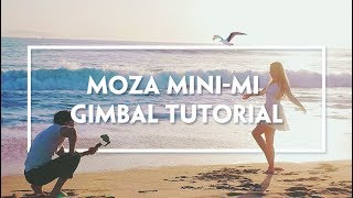 MOZA MiniMI Official Tutorial Part IGimbal Operation [upl. by Jacquelyn]