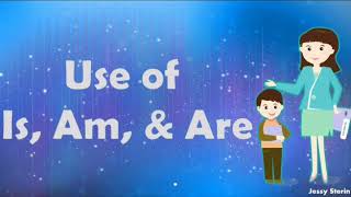 Is Are Am English Grammar for Kids of class 1 I Learn Helping Verb [upl. by Chenee161]